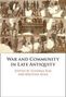 "War and Community in Late Antiquity", herausgegeben von Susanna Elm und Kristina Sessa. Oben: antike Fresko-Illustration., Buch