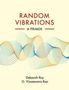 Debasish Roy: Random Vibrations, Buch, Buch