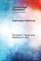 "Cambridge Elements: American Politics. Supremely Polarizing. Nicholas T. Davis and Matthew P. Hitt." Farbverlauf blau-rot.