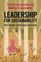 "Leadership for Sustainability" von Kristof Van Assche und Monica Gruezmacher. Illustration: Person im Wald mit Blättern., Buch