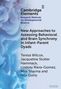 Teresa Wilcox: New Approaches to Assessing Behavioral and Brain Synchrony in Infant-Parent Dyads, Buch