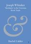 "Joseph Whitaker 'Mechanic' to the Victorian Book Trade" von Rachel Calder. Großes, stilisiertes &-Symbol. Blauer Hintergrund., Buch