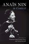"Anaïs Nin in Context. Edited by Francisco José Cortés Vieco and Anita Jarczok" steht über einer Frau in Schwarz-Weiß., Buch