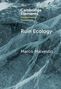 Marco Malvestio: Ruin Ecology, Buch