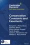 Cambridge Elements: Conservation Covenants and Easements. Autoren: Benjamin J. Richardson, Dominic Bilton und andere., Buch