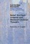 Text: "Cambridge Elements, History of Philosophy and Theology in the West, Belief, No-Fault Unbelief and Medieval Christian Thought, Roberto Di Ceglie." Hintergrund: blaue und beige Textur., Buch
