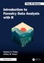 "The R Series" oben rechts, "Introduction to Forestry Data Analysis with R", Autoren Andrew O. Finley und Jeffrey W. Doser., Buch