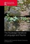 „The Routledge Handbook of Language and Trauma“, herausgegeben von Judith Purkarthofer, Marcelyn Oostendorp, Brigitta Busch., Buch