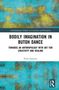 Titel: Bodily Imagination in Butoh Dance. Darunter: Paola Esposito. Oben und unten türkis-goldenes Muster., Buch
