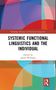 SYSTEMIC FUNCTIONAL LINGUISTICS AND THE INDIVIDUAL, Jamie Williams. Farbige geometrische Formen im Hintergrund., Buch