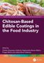 Chitosan-Based Edible Coatings in the Food Industry, Buch, Buch