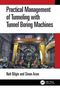 „Practical Management of Tunneling with Tunnel Boring Machines“ von Nuh Bilgin und Sinan Acun. Bild einer Tunnelbohrmaschine., Buch