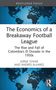 "The Economics of a Breakaway Football League." Autoren: Jorge Tovar und Andrés Álvarez. Blauer Globus im Hintergrund., Buch