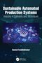 "Sustainable Automated Production Systems", "Industry 4.0 Models and Techniques". Illustration von vernetzten Fabriken und Technologien., Buch