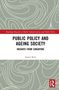 „Public Policy and Ageing Society: Insights from Singapore“ von Soojin Kim, mit abstrakten geschwungenen Linien im Hintergrund., Buch