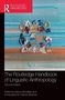 "The Routledge Handbook of Linguistic Anthropology, Second Edition" steht unter einem abstrakten Gemälde aus bunten Pinselstrichen., Buch