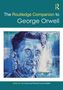 "The Routledge Companion to George Orwell", ein Gemälde von Orwell in blauen Tönen, von Tim Crook und Richard Lance Keeble bearbeitet., Buch