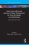 Titel: "English-Medium Instruction Pedagogy in Disciplinary Classrooms: Voices from the Ground." Herausgegeben von Xuyan Qiu und Rui Yuan. Oben ein farbiges abstraktes Design., Buch