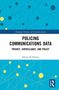 Allison M Holmes: Policing Communications Data, Buch, Buch