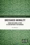 "Dressaged Animality: Human and Animal Actors in Contemporary Performance" von Lisa Moravec. Grünes Muster., Buch