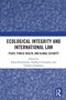 "Ecological Integrity and International Law" steht zentriert, mit einem blauen floralen Muster im Hintergrund., Buch