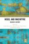 "Hegel and MacIntyre: Reason in History", herausgegeben von Bernacchio, Fattah, Kretz, Lazarus. Abstrakte blaue und gelbe Textur., Buch