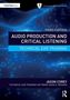 Titel: "Audio Production and Critical Listening: Technical Ear Training". Unten steht "Jason Corey". Hintergrund: Blaue Wellenmuster., Buch