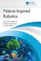 "Nature Inspired Robotics" von Jagjit Singh Dhatterwal, Kuldeep Singh Kaswan, Reenu Batra. Roboterhand hält Baum, Schmetterling., Buch