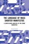 Titel: "The Language of Mass Shooter Manifestos". Autorin: Emily Powell. Blauer, geometrischer Hintergrund., Buch