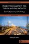 Buchtitel: "Project Management for the Oil and Gas Industry", Autor: Adedeji B. Badiru. Stadtansicht mit Brücke, Wasser und Kran., Buch