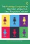 “The Routledge Companion to Gender, Violence, and Popular Culture” oben. Sechs bunte, stilisierte Mikrofone in Quadraten darunter., Buch