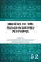 Titel: "Innovative Cultural Tourism in European Peripheries." Herausgegeben von Karol Jan Borowiecki, Antonella Fresa, José María Martín Civantos. Darunter ein türkisfarbenes Muster., Buch