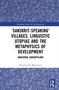 „Sanskrit-Speaking“ Villages, Linguistic Utopias and the Metaphysics of Development: Imagining Sanskritland. Patrick S.D. McCartney. Oben und unten blaue Ornamente, Logo rechts unten., Buch