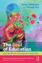 James Biddulph, Nitesh Gor. The Soul of Education. Eine bunte Illustration mit einer Person, die Blumen hält., Buch