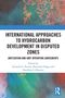 "International Approaches to Hydrocarbon Development in Disputed Zones" ist der Titel; bunte abstrakte Muster im Hintergrund., Buch