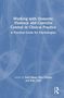 "Working with Domestic Violence and Coercive Control in Clinical Practice: A Practical Guide for Psychologists." Blue Cover., Buch