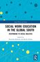 Social Work Education in the Global South, Buch, Buch