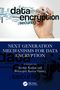 "NEXT GENERATION MECHANISMS FOR DATA ENCRYPTION", bearbeitet von Keshav Kumar, Bishwajeet Kumar Pandey. Hand mit Stift., Buch