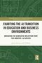 Buchtitel: „Charting the AI Transition in Education and Business Environments“. Grünes technisches Design mit Routledge-Logo., Buch
