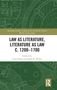 "Law as Literature, Literature as Law c. 1200–1700", Herausgegeben von Clare Egan und Sarah B. White. Grünes geometrisches Design., Buch