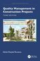 Titel: "Quality Management in Construction Projects, Third Edition". Cover zeigt modernes Wohngebäude mit Bäumen., Buch