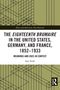 Sam Stark: The Eighteenth Brumaire in the United States, Germany, and France, 1852-1933, Buch, Buch