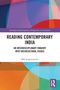 "READING CONTEMPORARY INDIA: AN INTERDISCIPLINARY ENQUIRY INTO SOCIOCULTURAL ISSUES" von MK Raghavendra. Farbmuster im Hintergrund., Buch