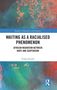 Buchcover: "Waiting as a Racialised Phenomenon - African Migration Between Hope and Suspension" von Dogus Simsek., Buch