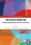 "Influencer Marketing: Interdisciplinary and Socio-Cultural Perspectives" von Lauren Gurrieri et al. Bunte geometrische Muster., Buch