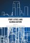 Port Cities and Globalisation, Buch, Buch