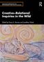 "Creative~Relational Inquiries in the Wild," herausgegeben von Fiona A. Murray und Jonathan Wyatt. Buntes Zeichnen einer Person., Buch