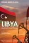 "LIBYA Continuity and Change, Third Edition. Ronald Bruce St John. Die libysche Flagge und Ölpumpen im Sonnenuntergang.", Buch