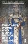 Twenty-Five Women Who Shaped the World of the Crusades, Buch, Buch