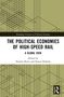 „The Political Economies of High-Speed Rail: A Global View“, herausgegeben von Natalia Buier, Simon Haikola. Geometrisches Muster., Buch
